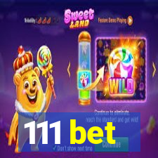 111 bet